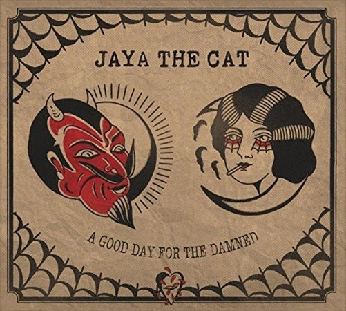 Jaya the Cat - A Good Day for the Damned [11/17] | Vinyl