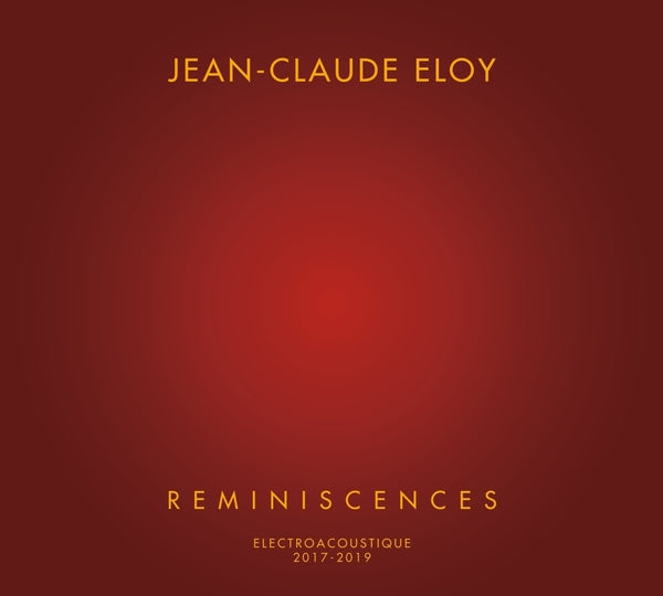 Jean-Claude Eloy - Reminiscences [4CD] | CD
