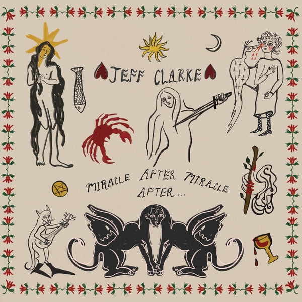 Jeff Clarke - Miracle After Miracle After... [LP] | Vinyl