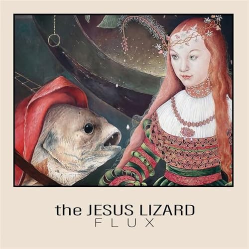 Jesus Lizard - Flux (Rsd 4.12.25) | Vinyl
