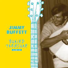 Jimmy Buffett | Buried Treasure: Volume One (2 Lp's) | Vinyl