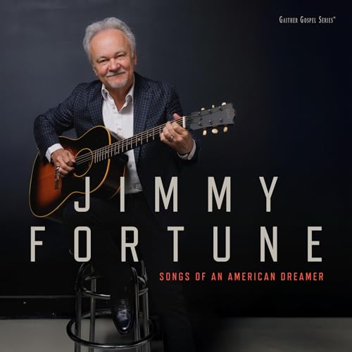 Jimmy Fortune - Songs Of An American Dreamer | CD