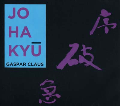 GASPAR CLAUS - Jo Ha Kyu | CD