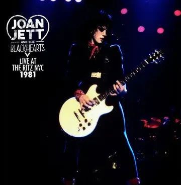 Joan & The Blackhearts Jett - Live At The Ritz NYC 1981 (RSD 4.18.26) | Vinyl