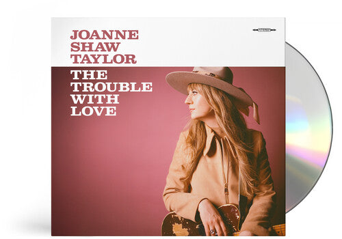 Joanne Shaw Taylor - The Trouble with Love (Digipack Packaging) | CD