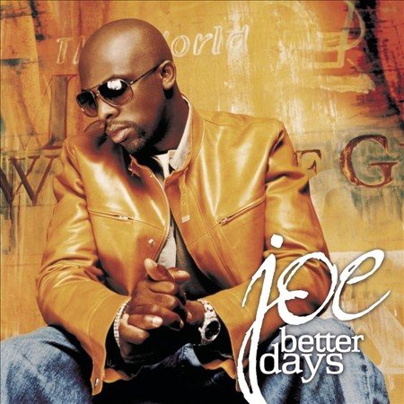 Joe - Better Days | CD
