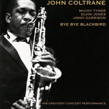 John Coltrane - Bye Bye Blackbird + 2 Bonus Tracks | Vinyl