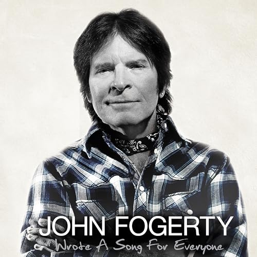 John Fogerty - Wrote A Song For Everyone | CD