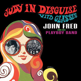 John Fred & His Playboy Band - Judy In Disguise With Glasses (RSD 4/23/2022) | Vinyl