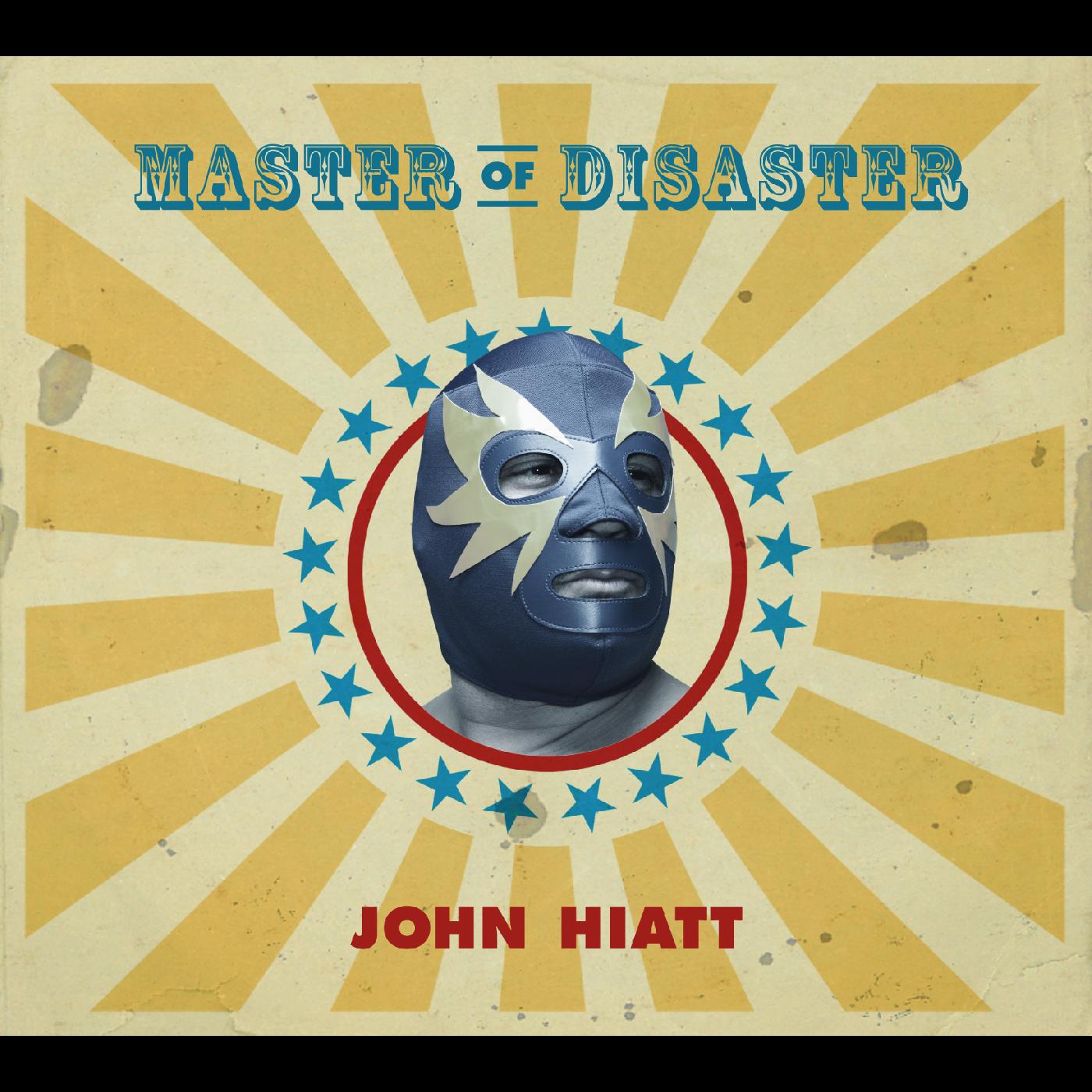 John Hiatt - Master Of Disaster | Vinyl