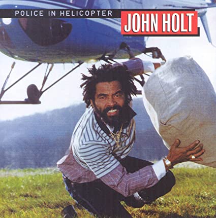 John Holt - Police in Helicopter | Vinyl