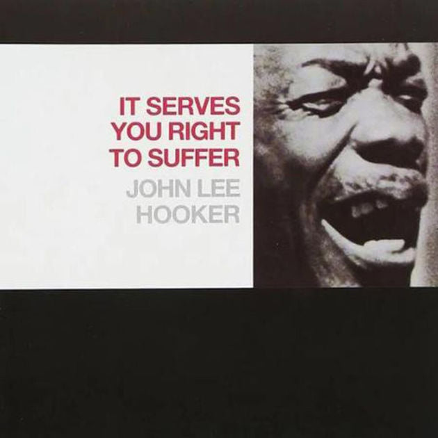 John Lee Hooker | It Serves You Right To Suffer [Red LP] | Vinyl