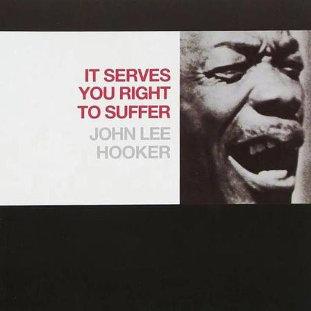 John Lee Hooker - It Serves You Right To Suffer [Red LP] | Vinyl