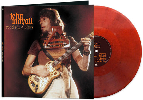 John Mayall - Road Show Blues (Colored Vinyl, Red, Gatefold LP Jacket, Reissue) | Vinyl