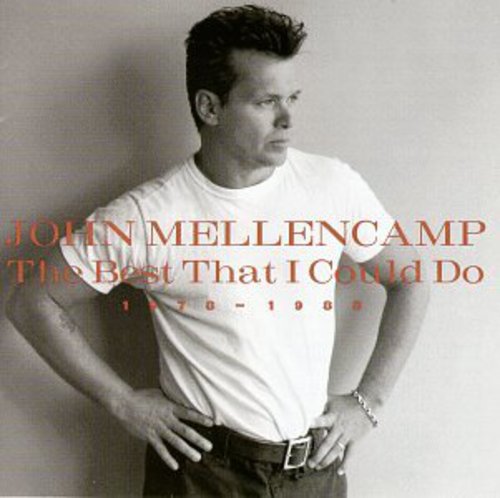 John Mellencamp - The Best That I Could Do: 1976-1988 | CD