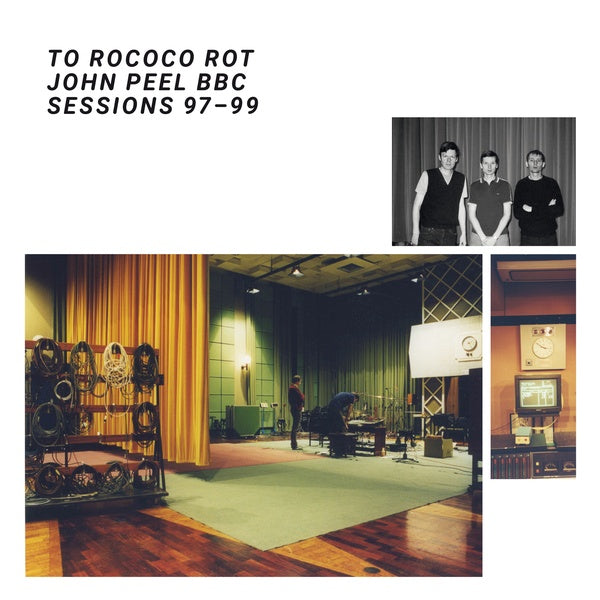 TO ROCOCO ROT - John Peel BBC Sessions 97-99 | Vinyl