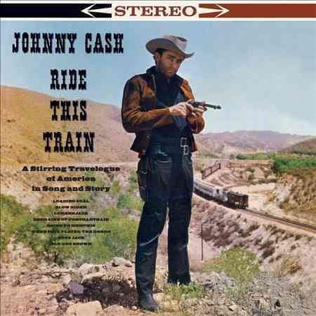 Johnny Cash - Ride This Train + 2 Bonus Tracks | Vinyl