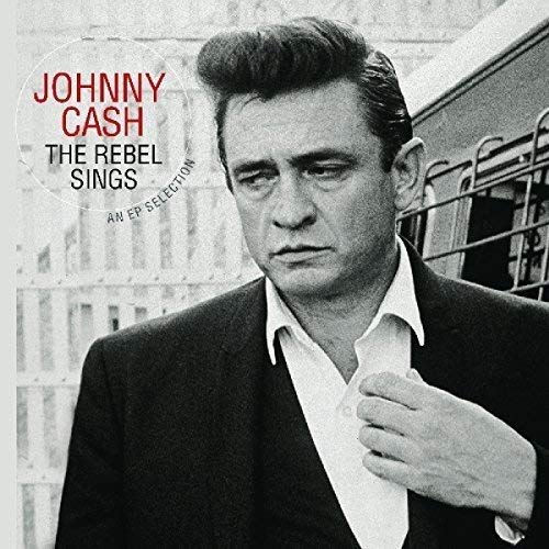 Johnny Cash - The Rebel Sings: Ep Selection [Import] | Vinyl