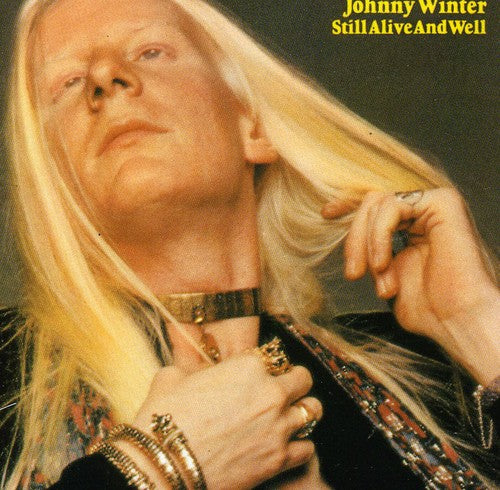 Johnny Winter | Still Alive and Well | CD