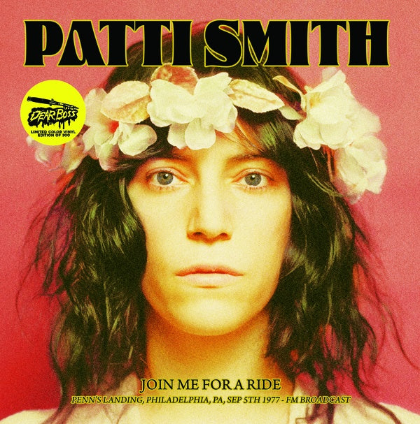 PATTI SMITH - Join Me For A Ride: Penn's Landing, Philadelphia, Pa, Sep 5th 1977 - FM Broadcast (Pink Vinyl) | Vinyl