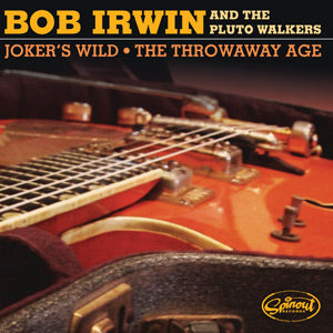 Bob and the Pluto Walkers Irwin | Joker's Wild / The Throwaway Age | Vinyl