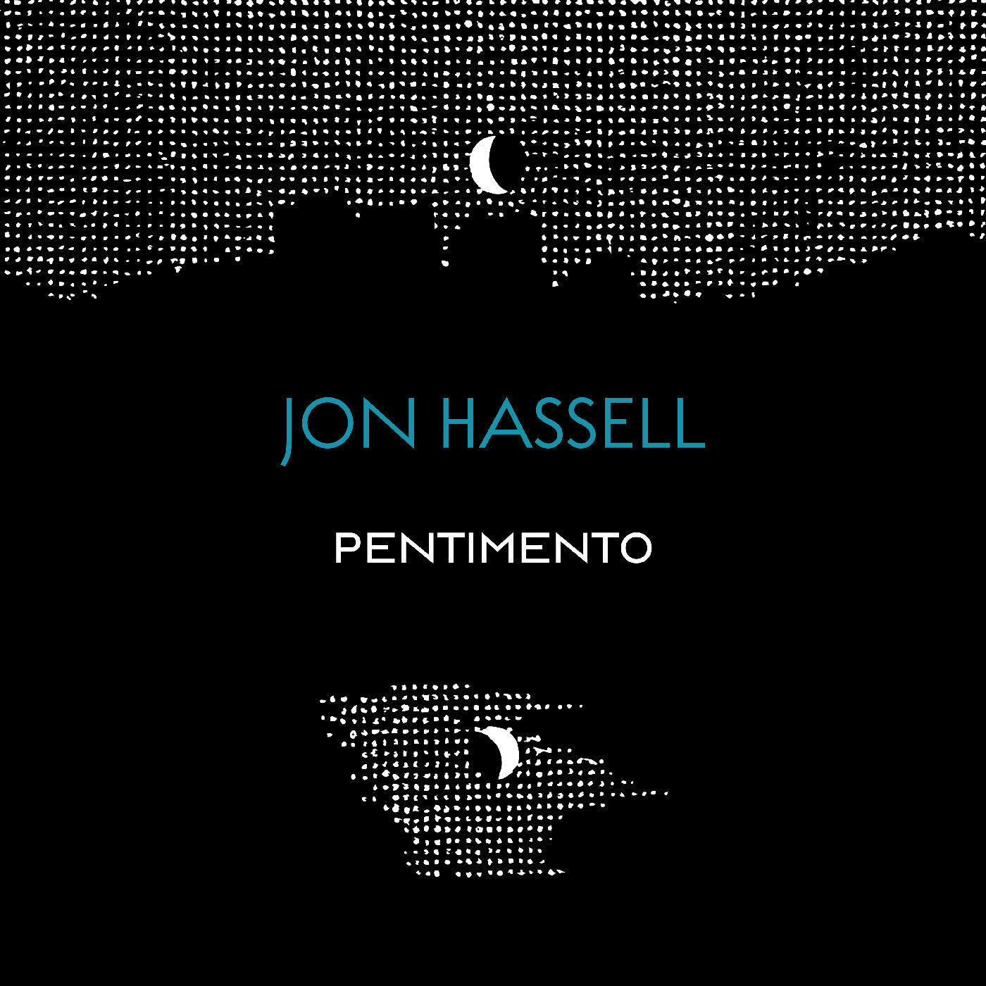 Jon Hassell - The Pentimento Trilogy | CD