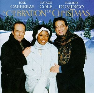 Jose Carreras/ Natalie Cole/ Placido Domingo - A Celebration of Christmas | CD