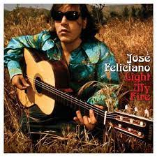 Jose Feliciano - Light My Fire [Import] | Vinyl