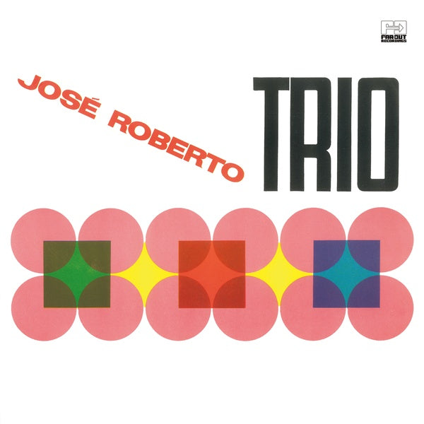 JOSE ROBERTO TRIO - Jose Roberto Trio | Vinyl