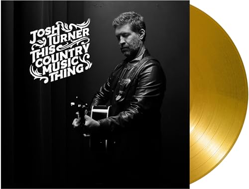 Josh Turner - This Country Music Thing [Gold LP] | Vinyl