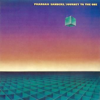 Pharoah Sanders - Journey To The One | Vinyl