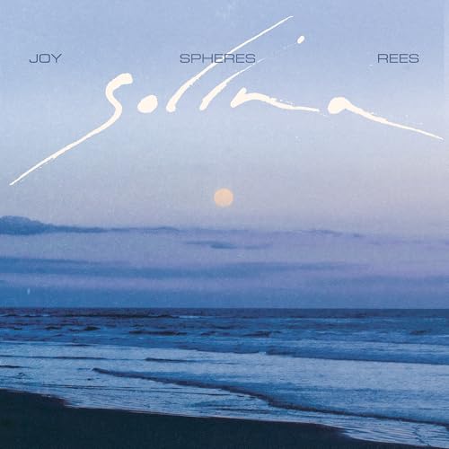 Joy Spheres Rees - Solina | Vinyl