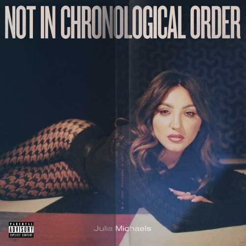 Julia Michaels - Not In Chronological Order [LP] | Vinyl