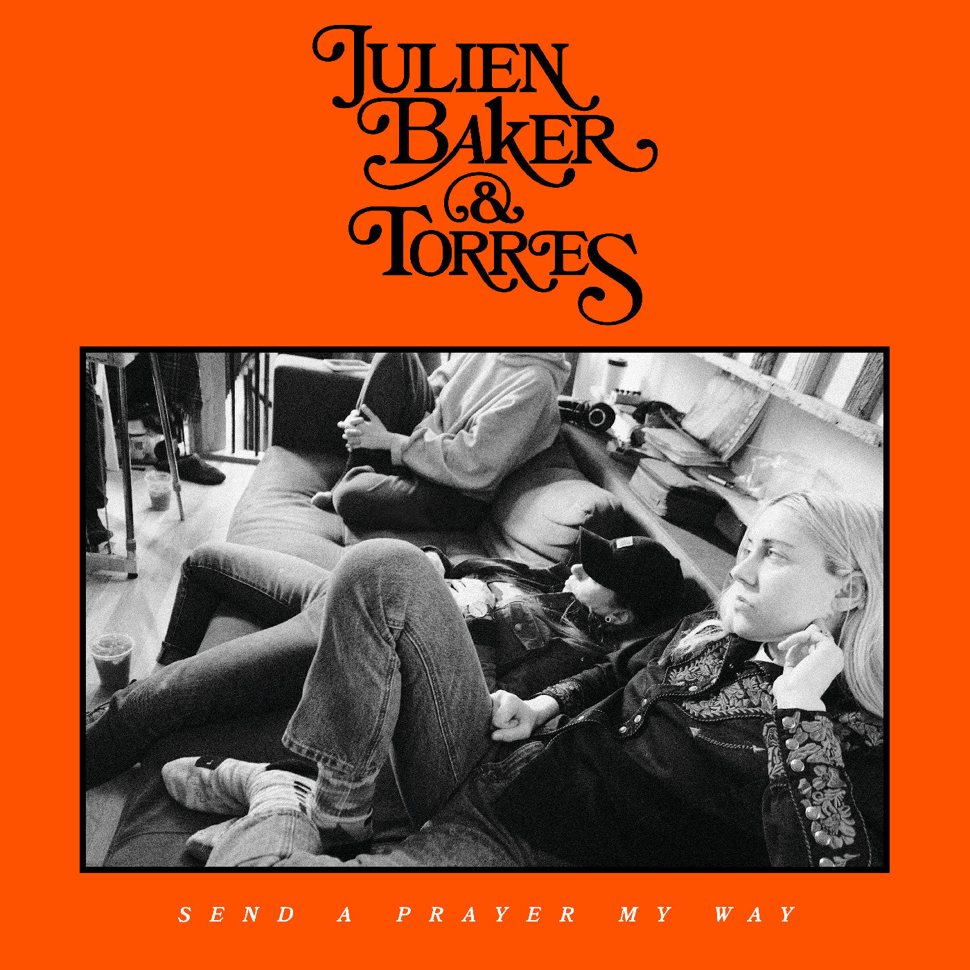 Julien & Torres Baker | Send A Prayer My Way | CD