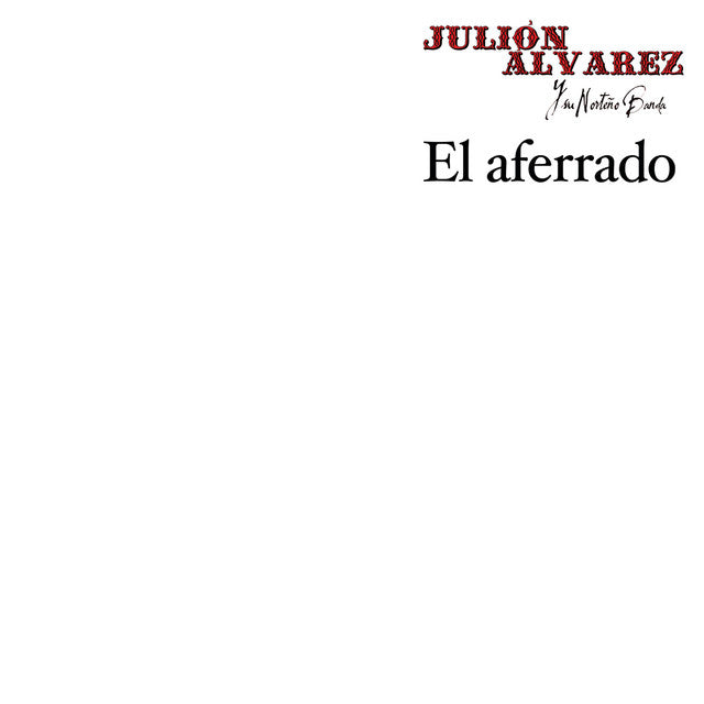 Julion Alvarez Y Su Norteño Banda | El Aferrado [LP] | Vinyl