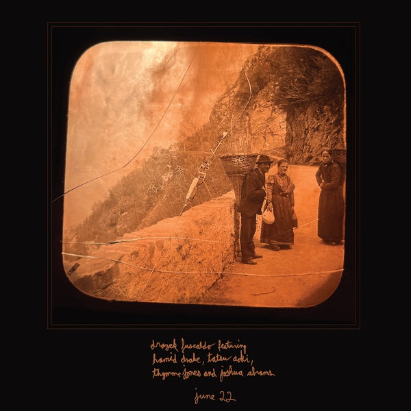 DRAZEK FUSCALDO FEATURING HAMID DRAKE/TATSU AOKI/T - June 22 | Vinyl