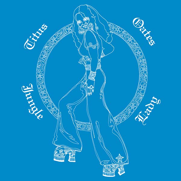 TITUS OATES - Jungle Lady | Vinyl