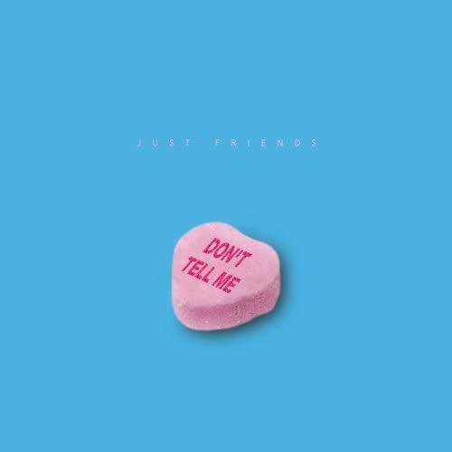 Just Friends - Don't Tell Me (10-Inch Vinyl) | Vinyl