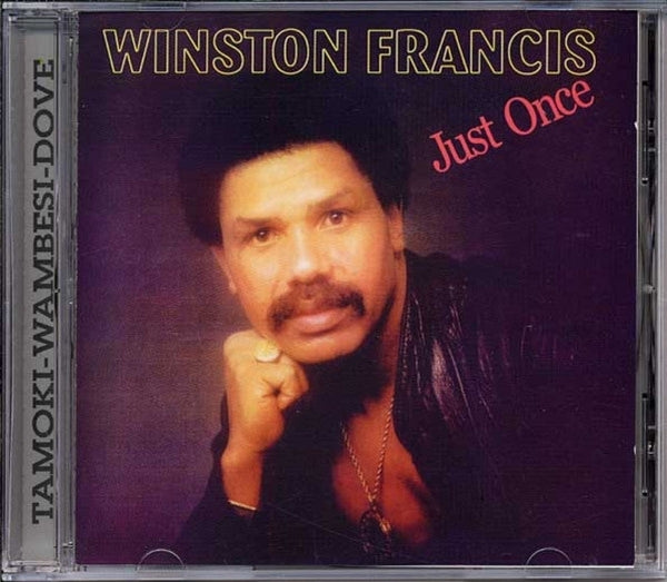 WINSTON FRANCIS - Just Once | CD