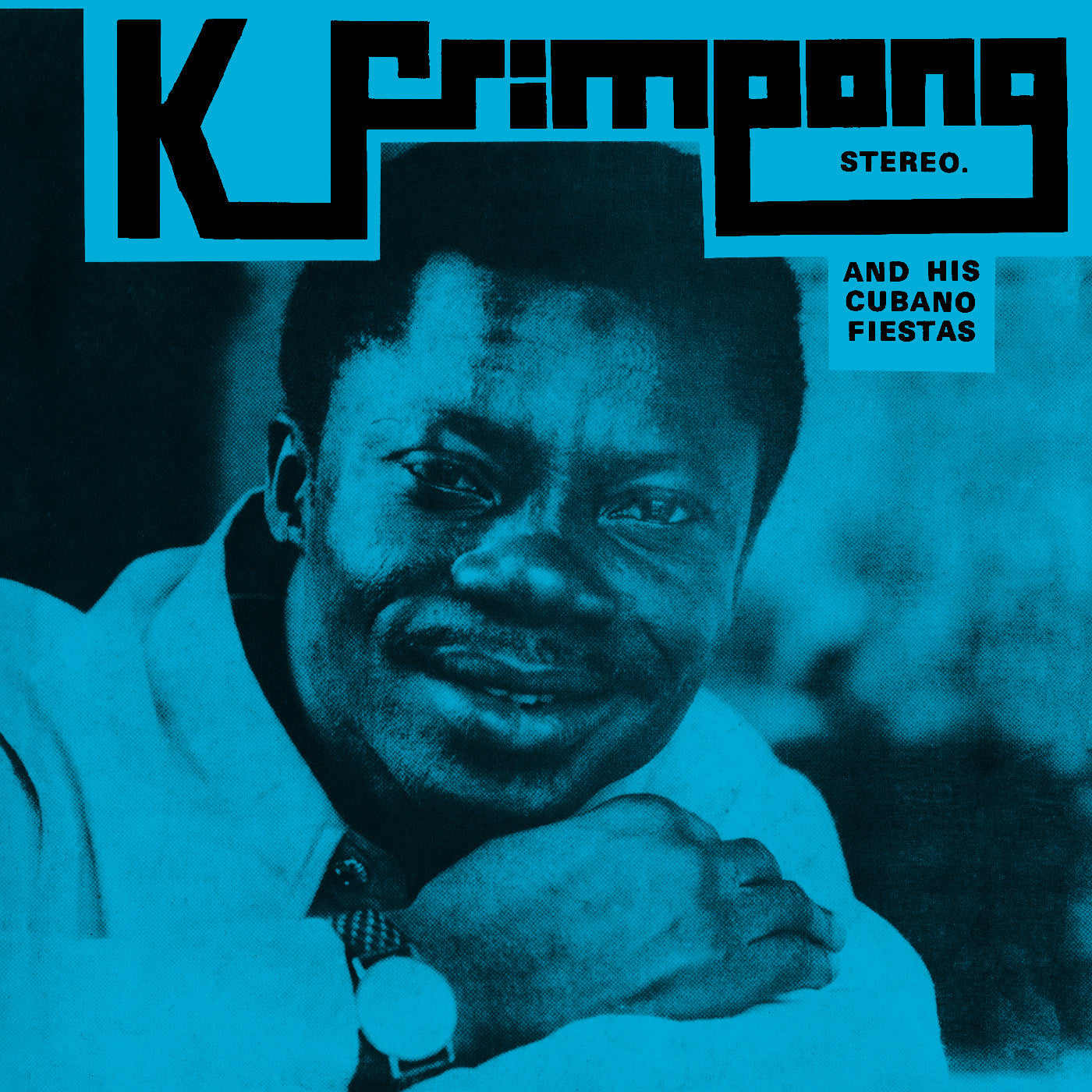 K. & His Cubano Fiestas Frimpong - The Blue Album | Vinyl