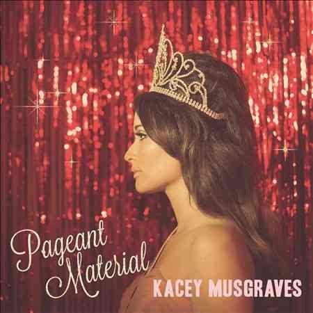 Kacey Musgraves - PAGEANT MATERIAL | CD