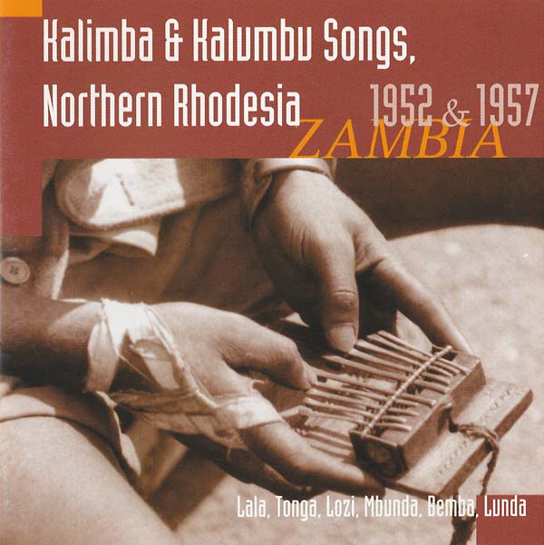HUGH TRACEY - Kalimba & Kalumbu Songs, Northern Rhodesia 1952 & 1957 | CD