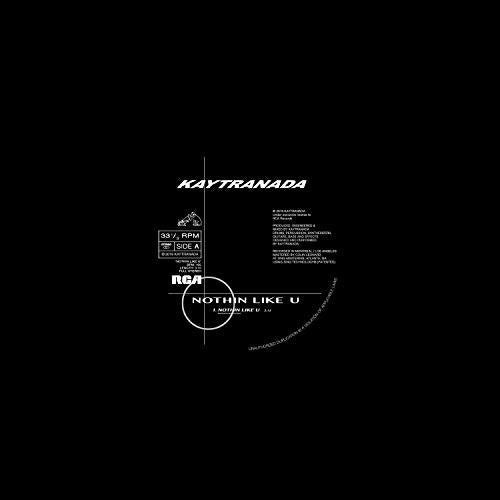 Kaytranada - NOTHIN LIKE U / CHANCES (150g Vinyl/ Includes Download Insert) | Vinyl