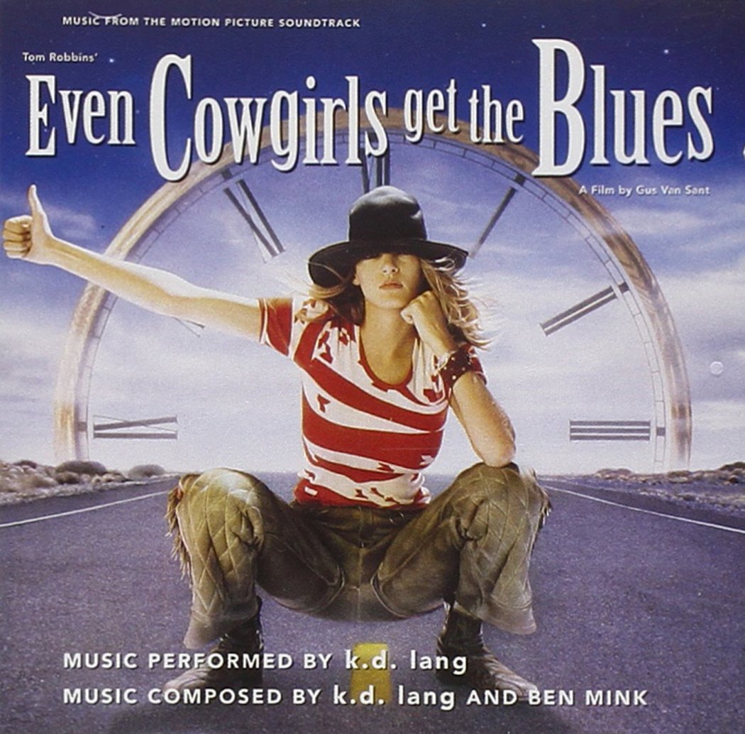 K.D. Lang - Even Cowgirls Get The Blues (Music From the Motion Picture Soundtrack) (Limited Edition, "Cowgirl" Blue Colored Vinyl) | Vinyl