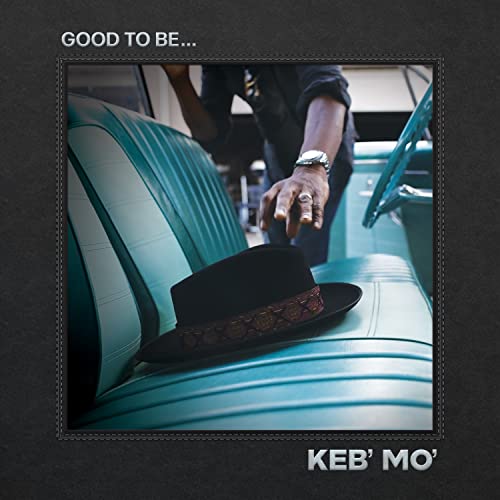 Keb' Mo' - Good To Be... [2 LP] | Vinyl