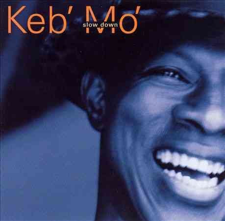 Keb' Mo' - SLOW DOWN | CD