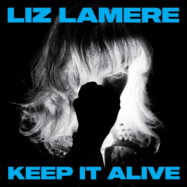 LIZ LAMERE - Keep It Alive | Vinyl