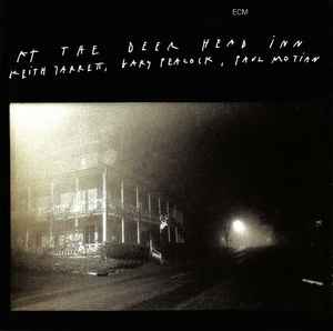 Keith Jarrett/Gary Peacock/Paul Motian - At The Deer Head Inn: The Complete Recordings [4LP] | Vinyl