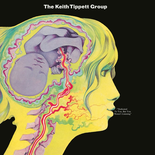 Keith Tippett Group | But You Weren'T Listening [Lp] Dedicated To You | Vinyl