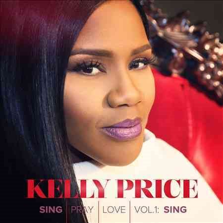 Kelly Price - SING PRAY LOVE 1 | CD